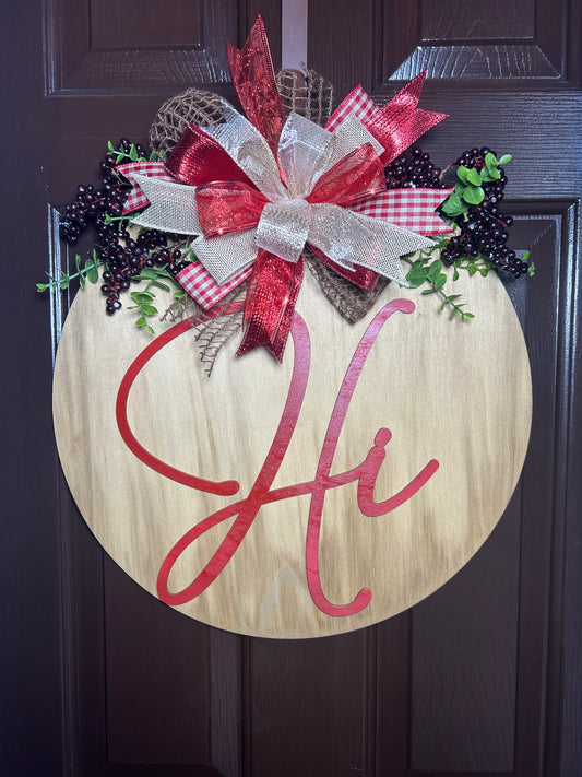 "Hi" Red and Pine Door Hanger (Large - 18")