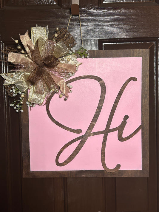 "Hi" Pink and Brown Square Door Hanger